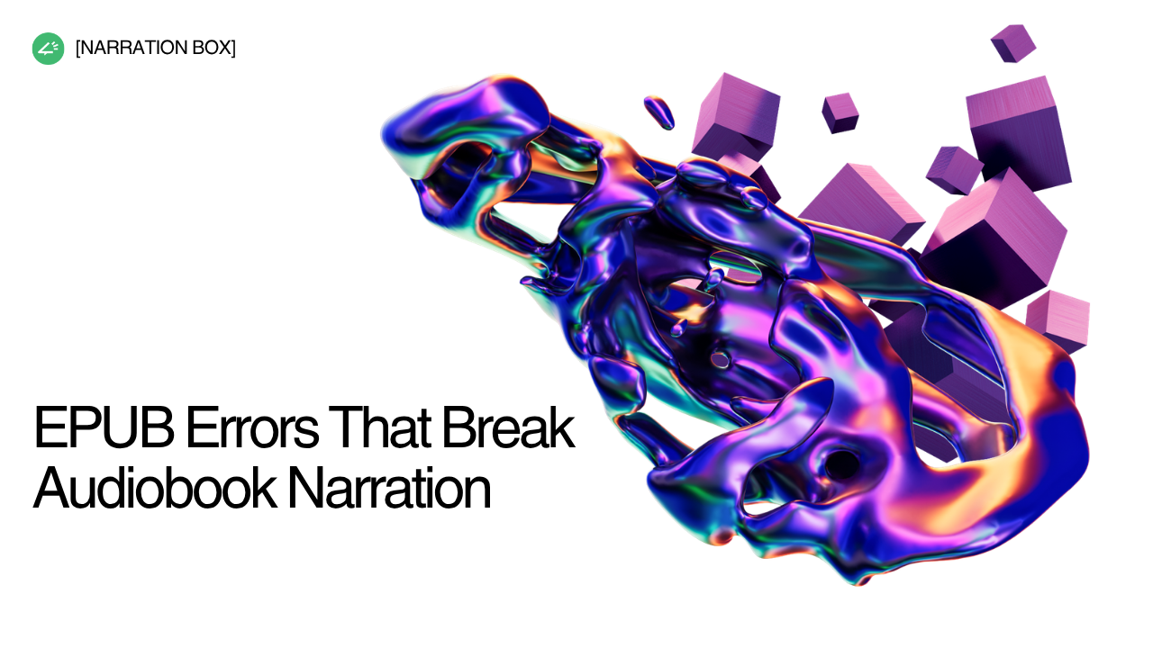 EPUB manuscript preparation for audiobook narration and AI audiobook development used by authors and publishers in the US and UK