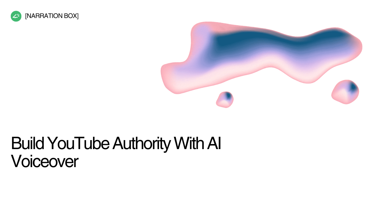 YouTube creator building topical authority with AI voice, voice cloning, and Narration Box voiceover workflow